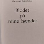 Titelblad af 'Blodet på mine hænder' af Marianne Kainsdatter