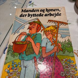 Forside af bogen 'Manden og Konen, der Byttede Arbejde' med farverig illustration af hovedpersonerne