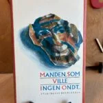 Manden, som ville ingen ondt
