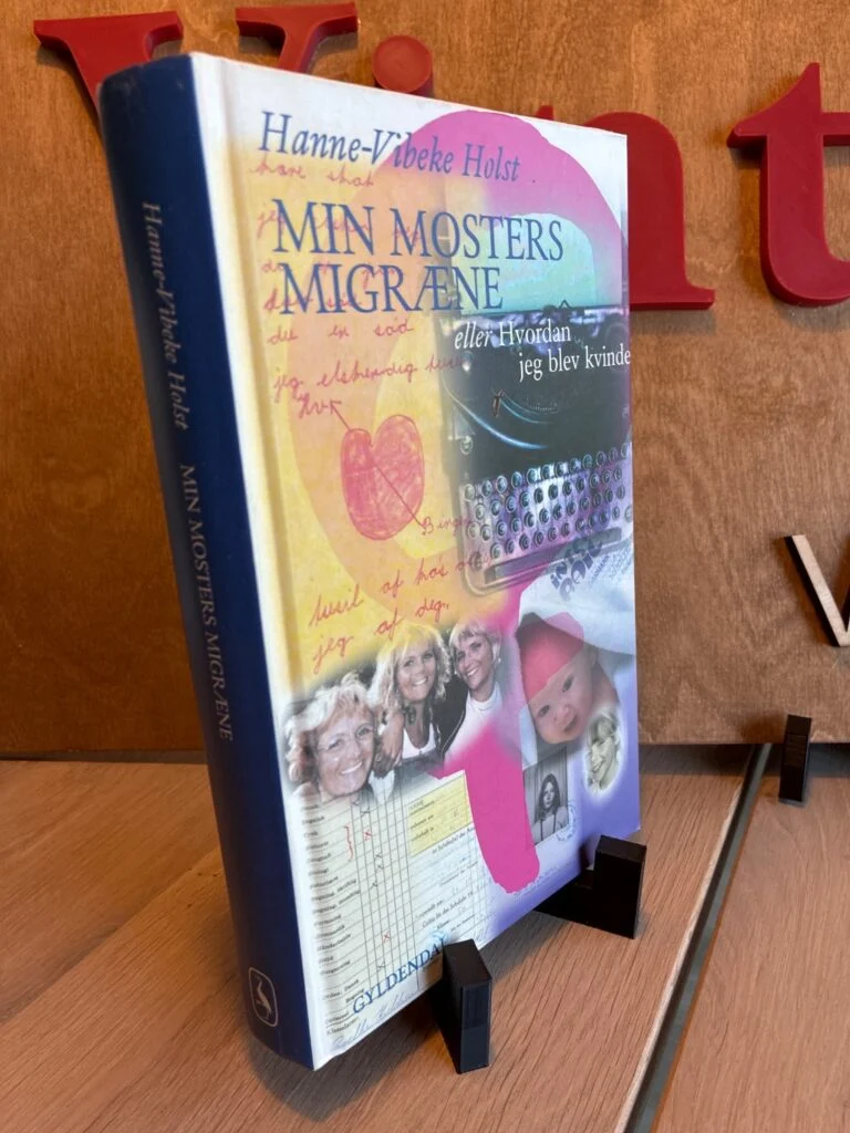 Min mosters migræne – eller Hvordan jeg blev kvinde