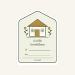 Gavemærker med hus – nærbillede af hilsnen En lille havehilsen
